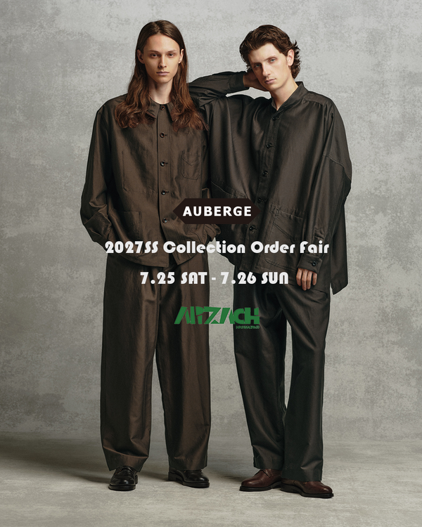AUBERGE 2027 Spring & Summer Collection Exhibition (受注会) 開催のお知らせ